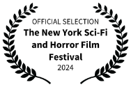 OFFICIALSELECTION-TheNewYorkSci-FiandHorrorFilmFestival-2024