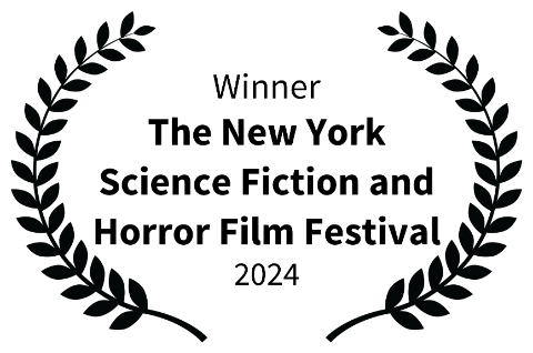 Winner - The New York Science Fiction and Horror Film Festival - 2024